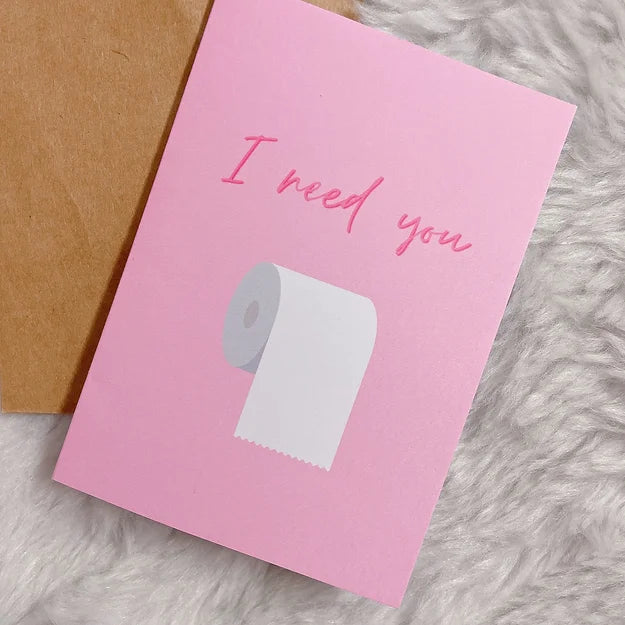 I need you Greeting Card